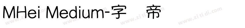 MHei Medium字体转换